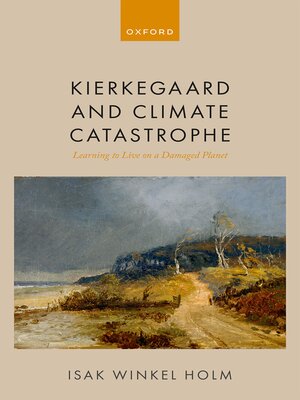 cover image of Kierkegaard and Climate Catastrophe
